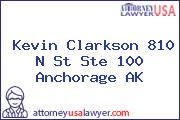 Kevin Clarkson 810 N St Ste 100 Anchorage AK