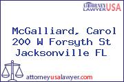 McGalliard, Carol 200 W Forsyth St Jacksonville FL