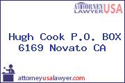 Hugh Cook P.O. BOX 6169 Novato CA