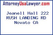 Jeanell Hall 222 RUSH LANDING RD Novato CA