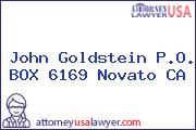 John Goldstein P.O. BOX 6169 Novato CA