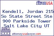 Kendell, Jordan 215 So State Street Ste 900 Parkside Tower Salt Lake City UT