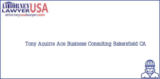 Telephone, Address and other contact data of Tony Aquirre, Bakersfield, CA, USA
