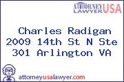 Charles Radigan 2009 14th St N Ste 301 Arlington VA