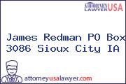James Redman PO Box 3086 Sioux City IA