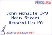 John Achille 379 Main Street Brookville PA