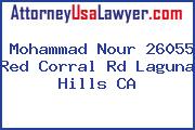 Mohammad Nour 26055 Red Corral Rd Laguna Hills CA