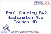 Paul Gourley 502 Washington Ave Towson MD