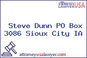 Steve Dunn PO Box 3086 Sioux City IA