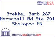 Brekke, Barb 287 Marschall Rd Ste 201 Shakopee MN
