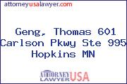 Geng, Thomas 601 Carlson Pkwy Ste 995 Hopkins MN