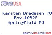 Karsten Bredesen PO Box 10826 Springfield MO