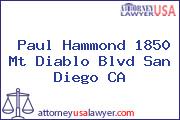 Paul Hammond 1850 Mt Diablo Blvd San Diego CA