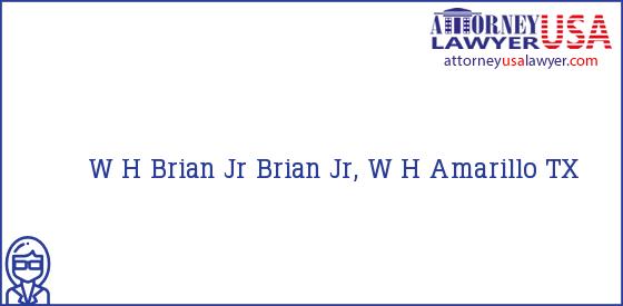 Telephone, Address and other contact data of W H Brian Jr, Amarillo, TX, USA