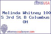 Melinda Whitney 100 S 3rd St B Columbus OH