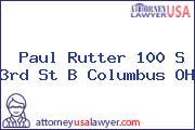 Paul Rutter 100 S 3rd St B Columbus OH