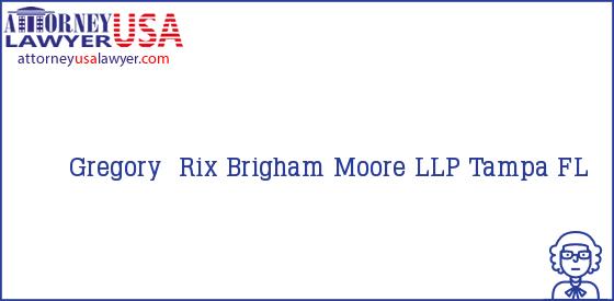 Telephone, Address and other contact data of Gregory  Rix, Tampa, FL, USA