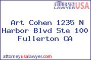 Art Cohen 1235 N Harbor Blvd Ste 100 Fullerton CA