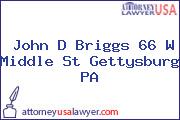 John D Briggs 66 W Middle St Gettysburg PA