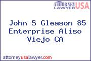 John S Gleason 85 Enterprise Aliso Viejo CA