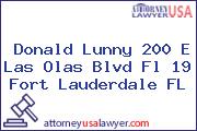 Donald Lunny 200 E Las Olas Blvd Fl 19 Fort Lauderdale FL