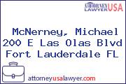 McNerney, Michael 200 E Las Olas Blvd Fort Lauderdale FL