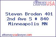 Steven Broden 401 2nd Ave S # 840 Minneapolis MN