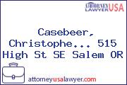 Casebeer, Christophe... 515 High St SE Salem OR