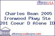 Charles Bean 2005 Ironwood Pkwy Ste 201 Coeur D Alene ID