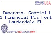 Imperato, Gabriel L 1 Financial Plz Fort Lauderdale FL