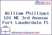 William Phillippi 101 NE 3rd Avenue Fort Lauderdale FL
