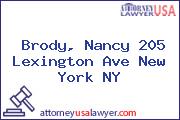 Brody, Nancy 205 Lexington Ave New York NY