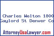 Charles Welton 1800 Gaylord St Denver Co