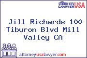 Jill Richards 100 Tiburon Blvd Mill Valley CA