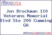 Jon Brockman 110 Veterans Memorial Blvd Ste 200 Cumming GA