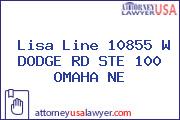 Lisa Line 10855 W DODGE RD STE 100 OMAHA NE