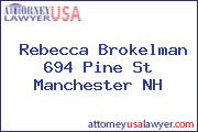 Rebecca Brokelman 694 Pine St Manchester NH