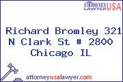 Richard Bromley 321 N Clark St # 2800 Chicago IL