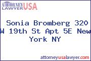 Sonia Bromberg 320 W 19th St Apt 5E New York NY