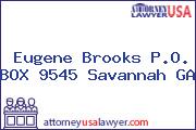 Eugene Brooks PO Box 9545 Savannah GA