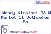Wendy Nicolosi 38 W Market St Bethlehem Pa