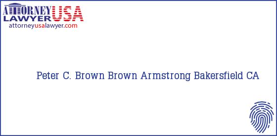 Telephone, Address and other contact data of Peter C. Brown, Bakersfield, CA, USA