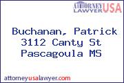 Buchanan, Patrick 3112 Canty St Pascagoula MS