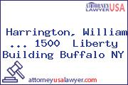Harrington, William ... 1500  Liberty Building Buffalo NY