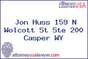 Jon Huss 159 N Wolcott St Ste 200 Casper WY