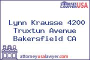 Lynn Krausse 4200 Truxtun Avenue Bakersfield CA