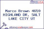 Marco Brown 4659 HIGHLAND DR. SALT LAKE CITY UT