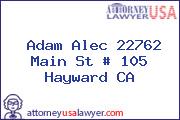 Adam Alec 22762 Main St # 105 Hayward CA