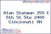 Alan Statman 255 E 5th St Ste 2400 Cincinnati OH
