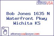 Bob Jones 1635 N Waterfront Pkwy Wichita KS